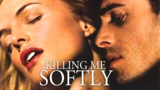 Killing Me Softly (2002)